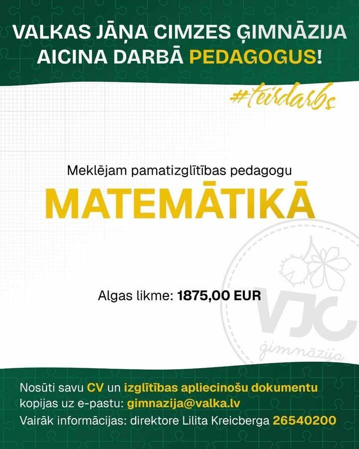 Matemātikas skolotāj, Tevi gaida Valkas Jāņa Cimzes ģimnāzijas 7.klases skolēni!